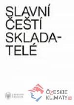 Slavní čeští skladatelé