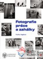 Fotografie práce a zahálky