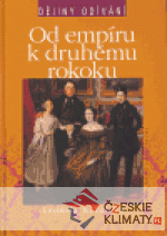 Od empíru k druhému rokoku - dějiny odív...