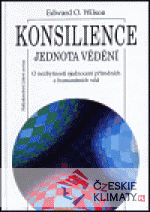 Konsilience: Jednota vědění