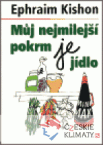 Můj nejmilejší pokrm je jídlo