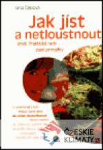 Jak jíst a netloustnout