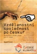 Vzdělanostní společnost po česku?