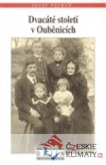 Dvacáté století v Ouběnicích