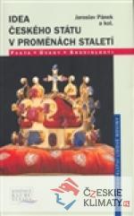 Idea Českého státu v proměnách staletí...