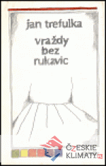 Vraždy bez rukavic