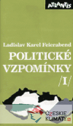 Politické vzpomínky I.