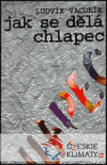 Jak se dělá chlapec