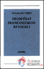 Promýšlet francouzskou revoluci