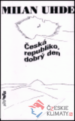 Česká republiko, dobrý den