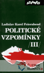 Politické vzpomínky III.