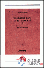 Vznešené paní z 12. století II.