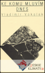 Ke komu mluvím dnes