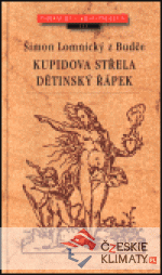 Kupidova střela. Dětinský řápek