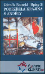 Podezřelá krajina s anděly (Spisy 3.)