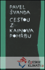 Cestou z Kainova pohřbu