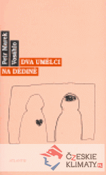 Dva umělci na dědině