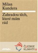 Zahradou těch, které mám rád