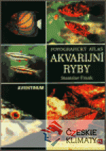 Akvarijní ryby - fotografický atlas