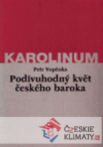 Podivuhodný květ českého baroka