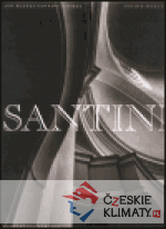 J. B. Santini - Aichel: Život a dílo