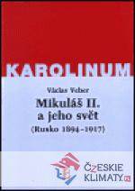 Mikuláš II. a jeho svět