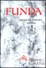 Znavená Evropa umírá