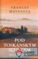 Pod toskánským sluncem