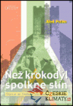 Než krokodýl spolkne stín