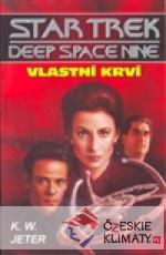 Deep Space 9 - Vlastní krví