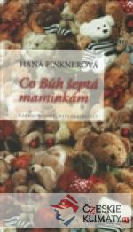 Co Bůh šeptá maminkám