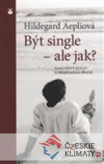 Být single - ale jak?