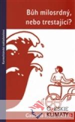 Bůh milosrdný, nebo trestající?