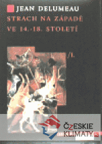 Strach na Západě ve 14. - 18. století I....
