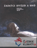 Zajatci hvězd a snů