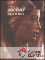 Sochař Josef Kubíček