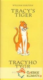 Tracy´s Tiger / Tracyho tygr
