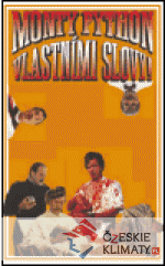 Monty Python - Vlastními slovy