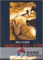 Pachatelé, oběti a diváci