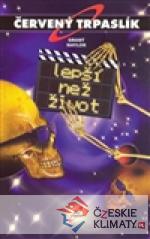 Červený trpaslík 2. - Lepší než život...