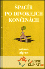 Špacír po divokejch končinách