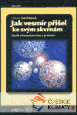 Jak vesmír přišel ke svým skvrnám