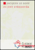 Za jiný středověk