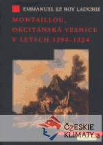 Montaillou, okcitánská vesnice v letech ...