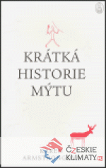 Krátká historie mýtu