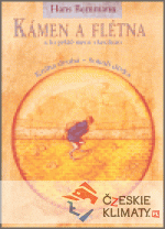 Kámen a flétna a to ještě není všechno I...
