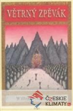 Větrný zpěvák - Ohnivý vítr I.