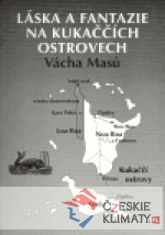 Láska a fantazie na Kukaččích ostrovech...