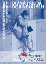 Divná hudba dob nekalých