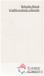 O šalbě svobody a filosofie